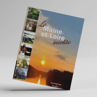 Le Maine-et-Loire insolite