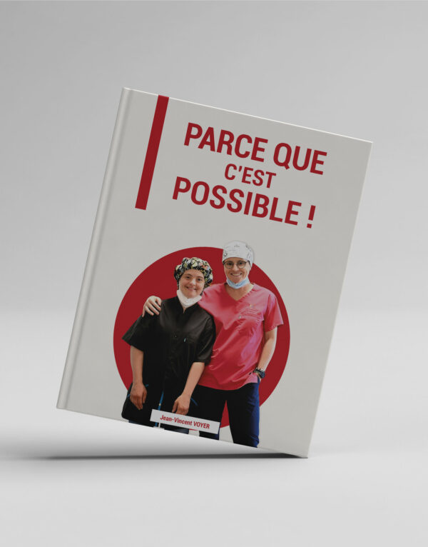 Parce que c'est possible !