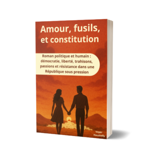 Amour, Fusils et Constitution