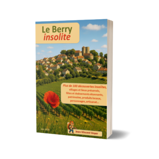 Le Berry insolite